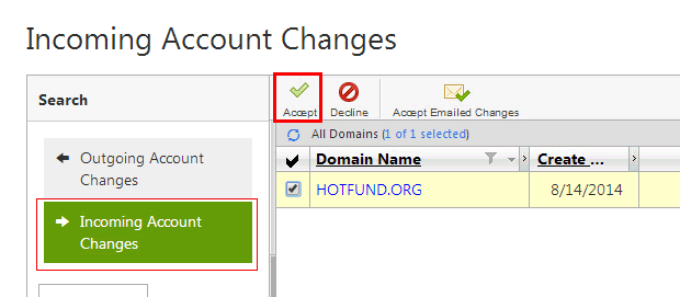 点击“Incoming Account Changes”，勾选要接收的域名，并点击“Accept”